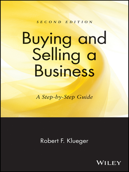 Title details for Buying and Selling a Business by Robert F. Klueger - Available